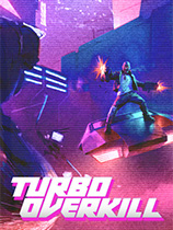 Turbo Overkill ⰲװɫ