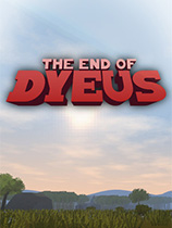 The End of Dyeus ⰲװɫ