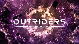 Outriders528ղ㲥Ŀ 鱨