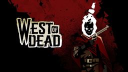 West of Dead⣺ˬ