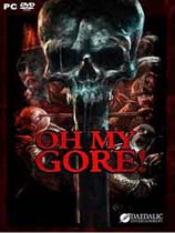 Oh My Gore! ⰲװɫİ