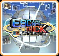 ESCAPE TRICK: 35 Fateful Enigmas