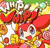 WHIP! WHIP!