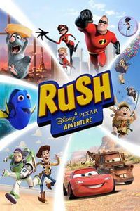 Rush: A Disney Pixar Adventure
