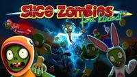 Slice Zombies for Kinect