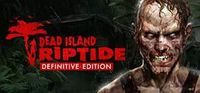 Dead Island Riptide Definitive Editi