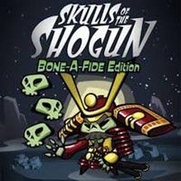 Skulls of the Shogun: Bone-A-Fide Ed