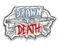 Drawn to Death