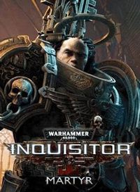 Warhammer 40,000: Inquisitor - Marty