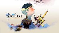 Airheart: Tales of Broken Wings